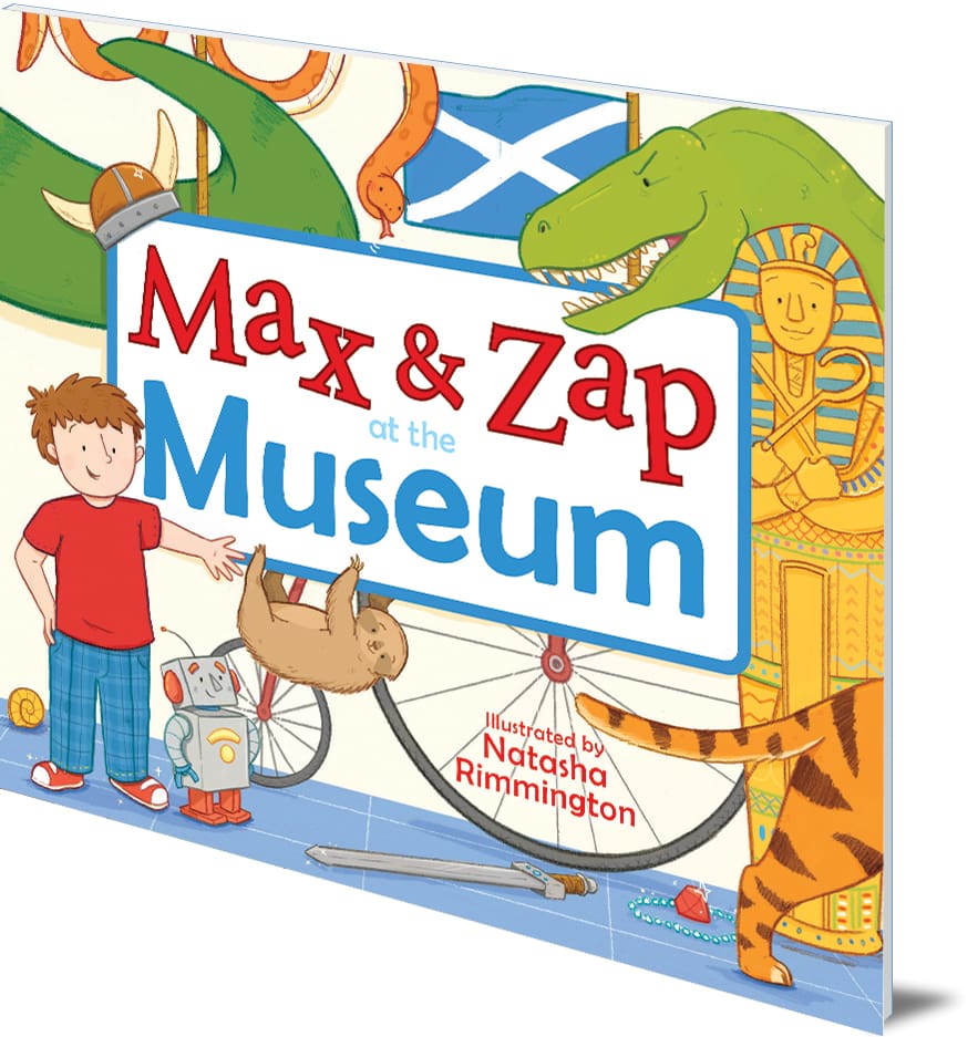 Max and Zap at the Museum (Illustrated by Natasha Rimmington)