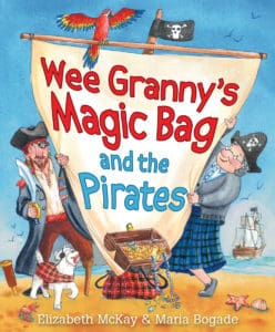 New Kelpies - Wee Granny's Magic Bag and the Pirates