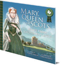 Mary, Queen of Scots: Escape from Lochleven Castle
