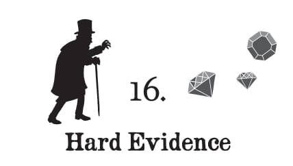 Chapter 16: Hard Evidence