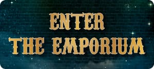 Enter the Emporium