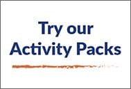 Try our Activity Packs