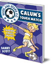 Calum’s Tough Match