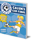 Calum’s Cup Final