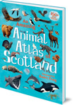 Amazing Animal Atlas of Scotland