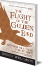 Flight of the Golden Bird